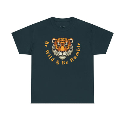 Be Wild & Be Humble Unisex Heavy Cotton Tee - Statement T-Shirt for Adventurers