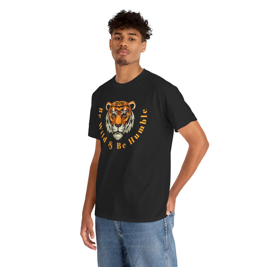 Be Wild & Be Humble Unisex Heavy Cotton Tee - Statement T-Shirt for Adventurers